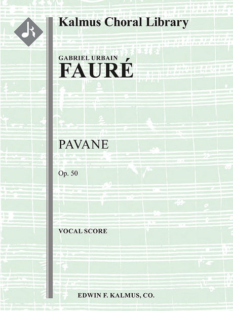 Fauré: Pavane, Op. 50