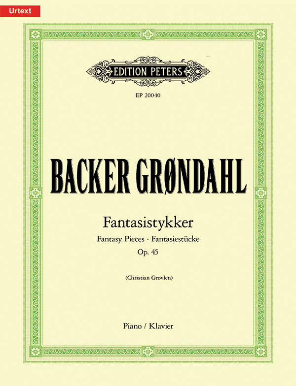 Backer Grøndahl: Fantasy Pieces, Op. 45