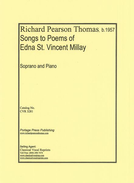 Thomas: Songs to Poems of Edna St. Vincent Millay (4 Songs)
