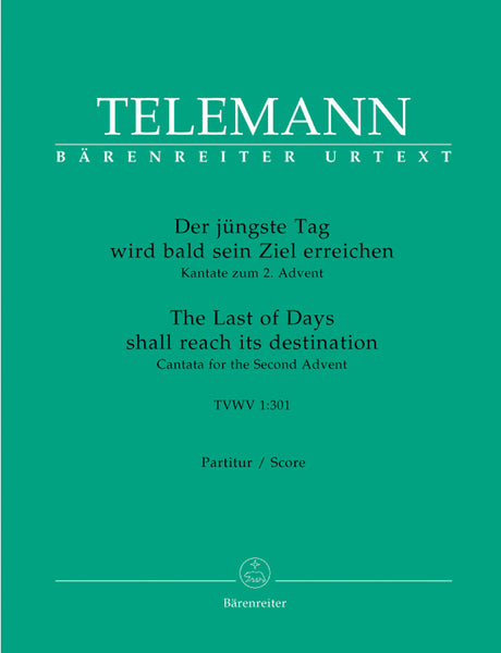 Telemann: Der jüngste Tag wird bald sein Ziel erreichen, TWV 1:301