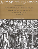 Michna: Sacra et litaniae - Litaniae de SS. nomine Jesu, Litaniae B.M.V., Te Deum