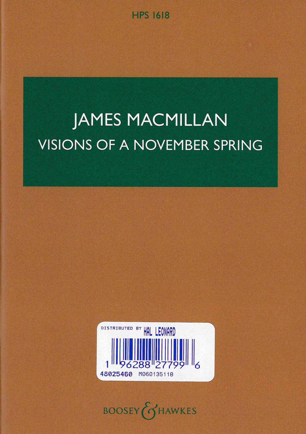 MacMillan: Visions of a November Spring