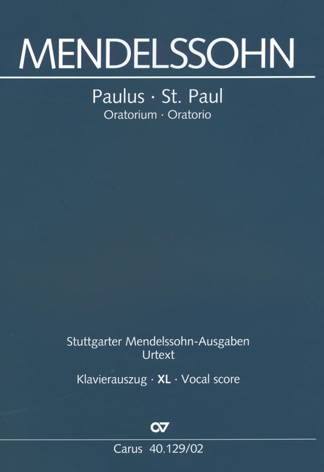 Mendelssohn: St. Paul, MWV A 14, Op. 36