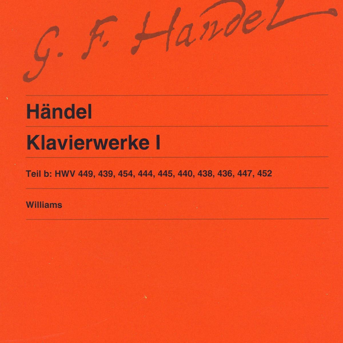 Handel: Works for Piano - Volume 1B (Various Suites) – Ficks Music