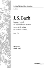 Bach: Mass in B Minor, BWV 232