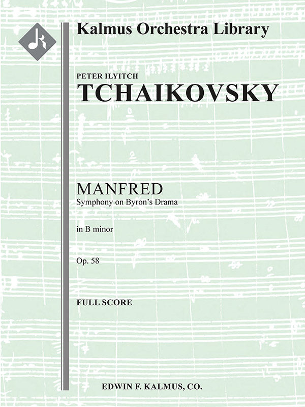 Tchaikovsky: Manfred Symphony in B Minor, Op. 58