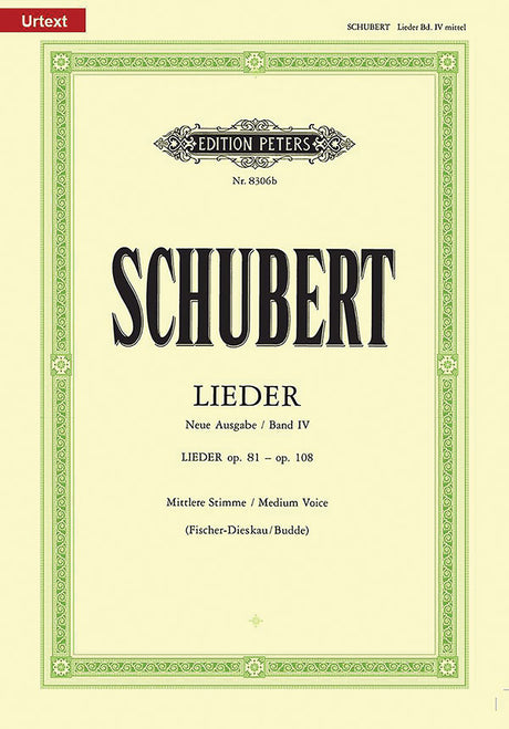 Schubert: Lieder - Volume 4 (opp. 81-108)