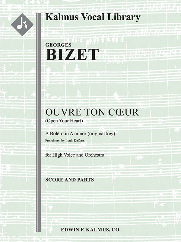 Bizet: Ouvre ton cœur