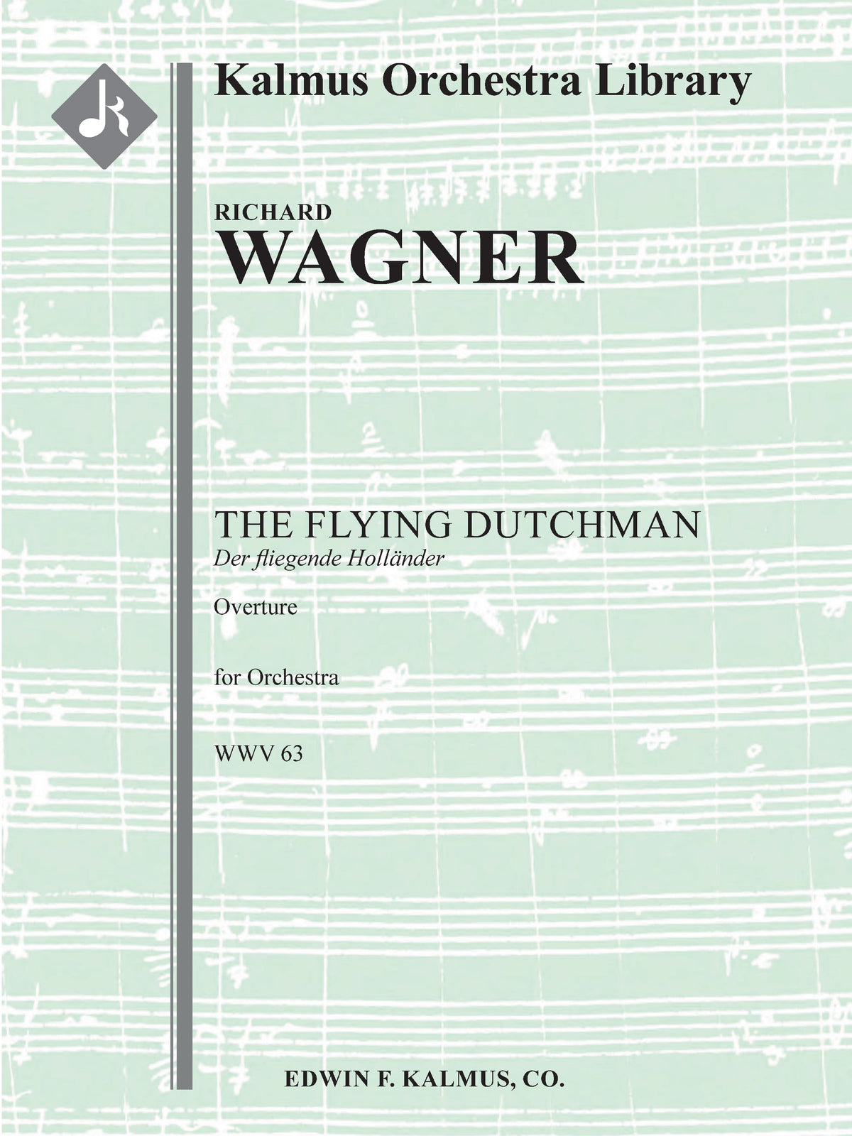 Wagner: Overture to Der fliegende Holländer