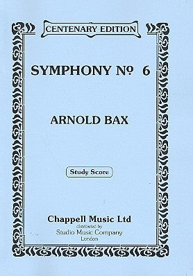 Bax: Symphony No. 6