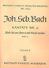 Bach: Bleib bei uns, denn es will Abend werden, BWV 6