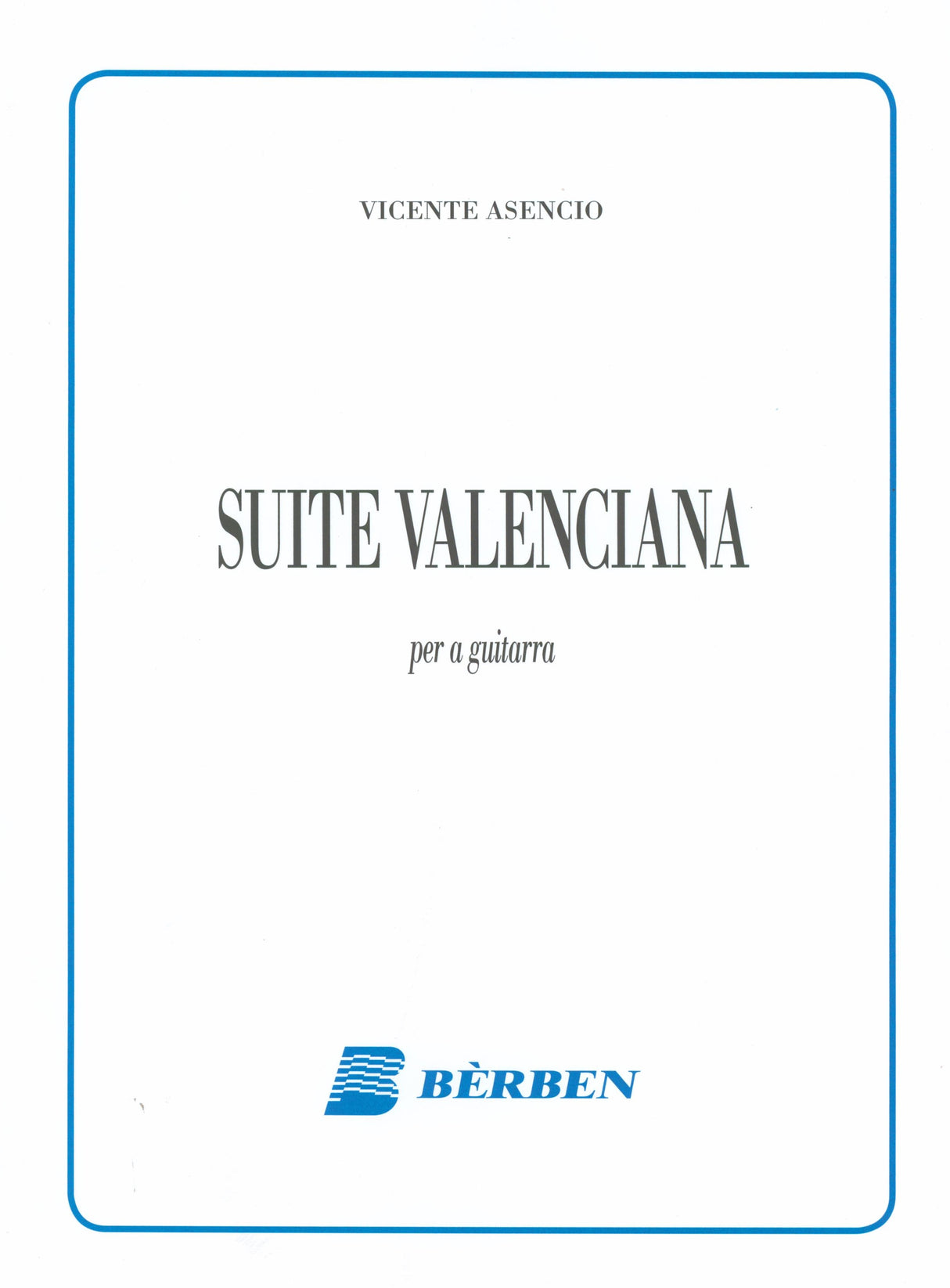 Asencio: Suite Valenciana