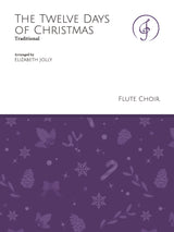 The Twelve Days of Christmas (arr. for flute choir)