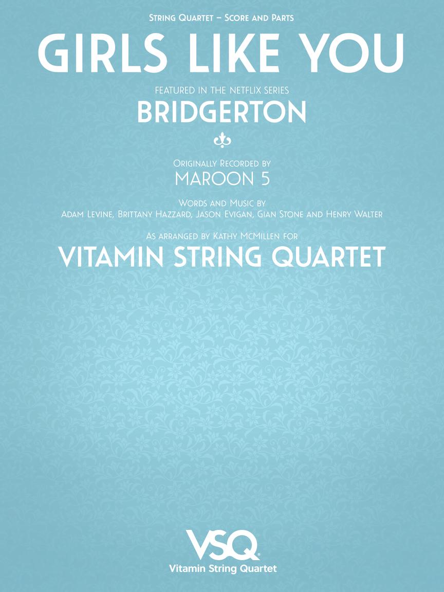 Maroon 5: Girls Like You (arr. for string quartet)