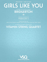 Maroon 5: Girls Like You (arr. for string quartet)