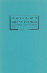 Mihalovici: Chant Premier, Op. 103