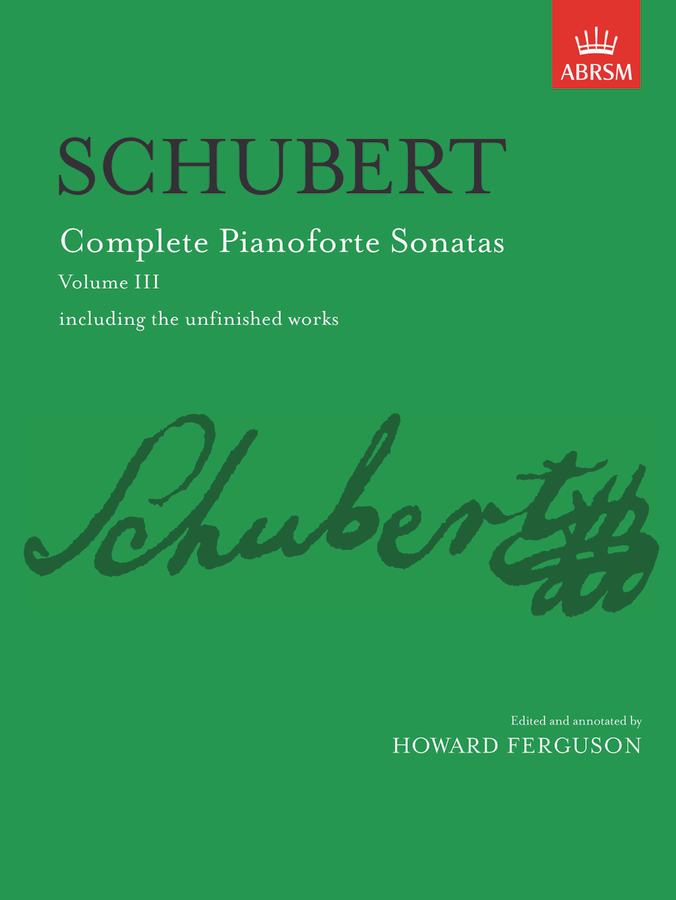 Schubert: Complete Piano Sonatas - Volume 3