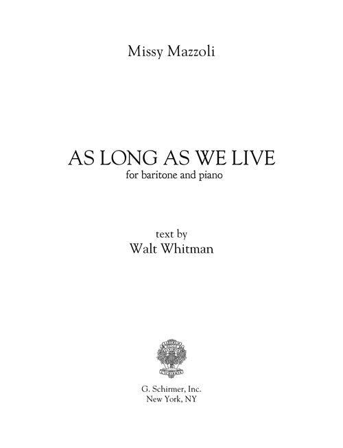 Mazzoli: As Long as We Live (Version for Baritone & Piano)