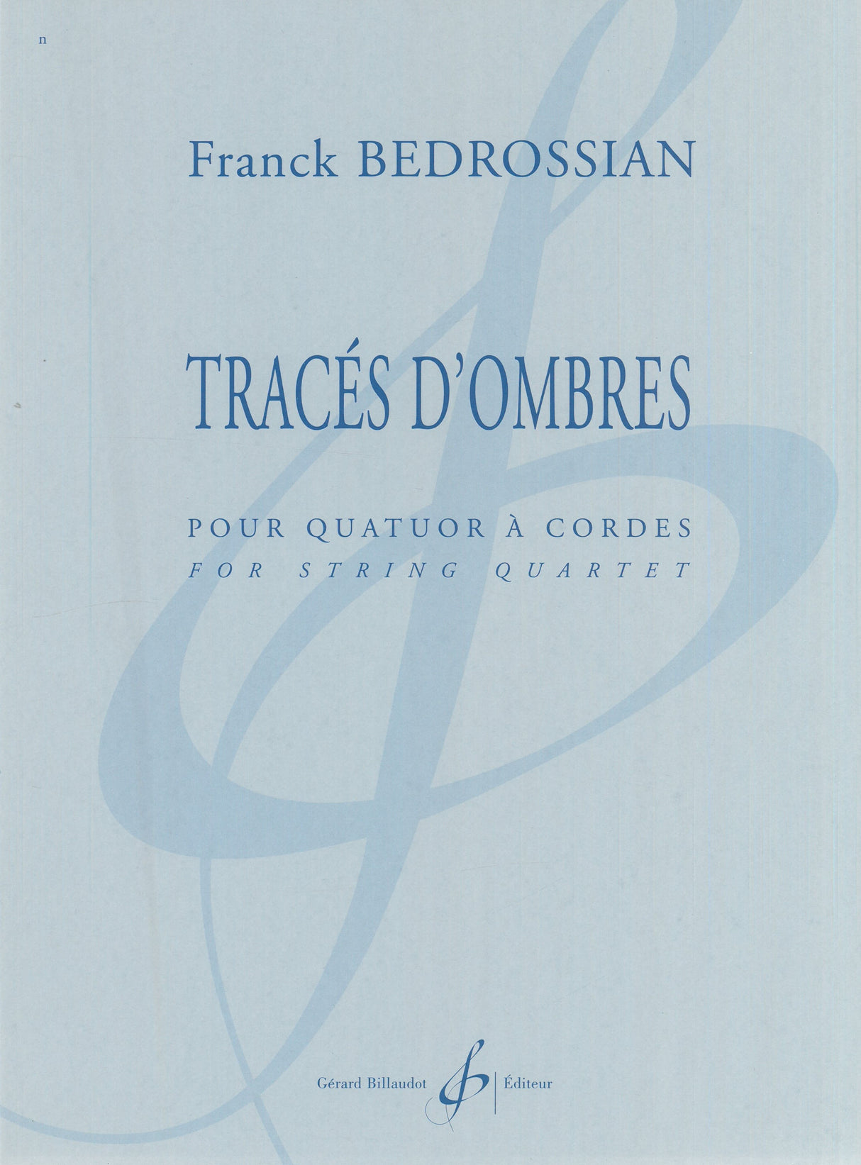 Bedrossian: Traces d'ombres