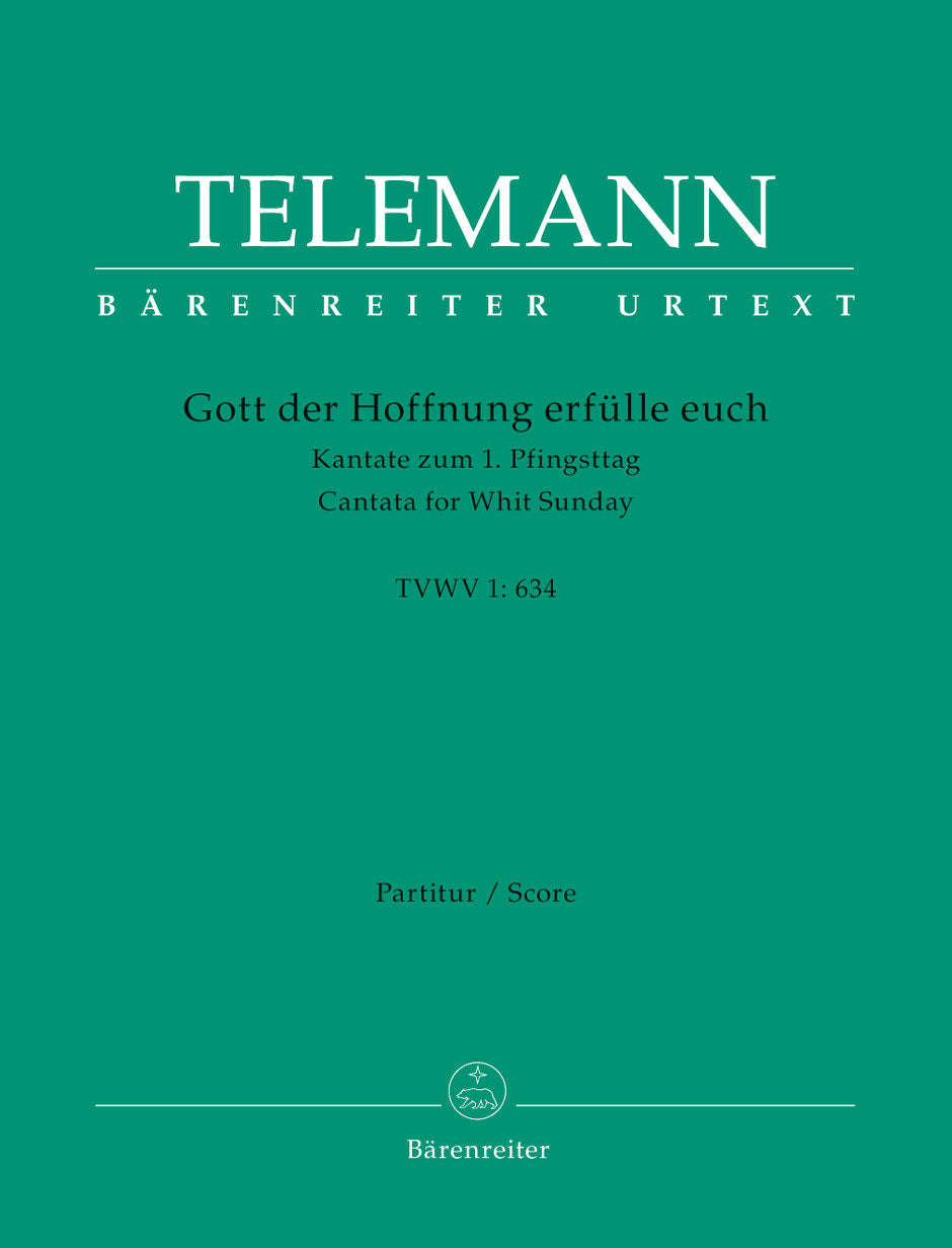 Telemann: Gott der Hoffnung erfülle euch, TWV 1:634