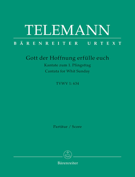 Telemann: Gott der Hoffnung erfülle euch, TWV 1:634