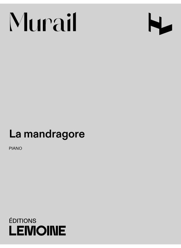 Murail: La Mandragore