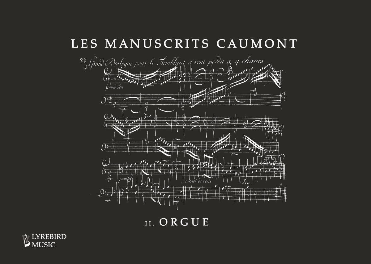Les Manuscrits Caumont - Volume 2 (Organ)
