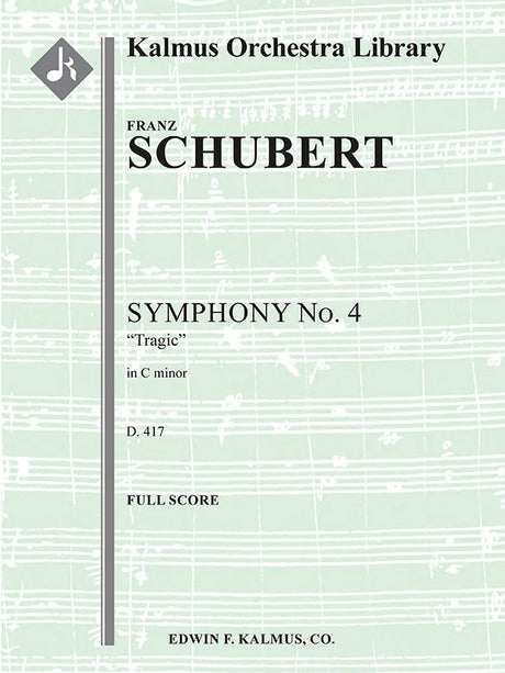 Schubert: Symphony No. 4 in C Minor, D 417