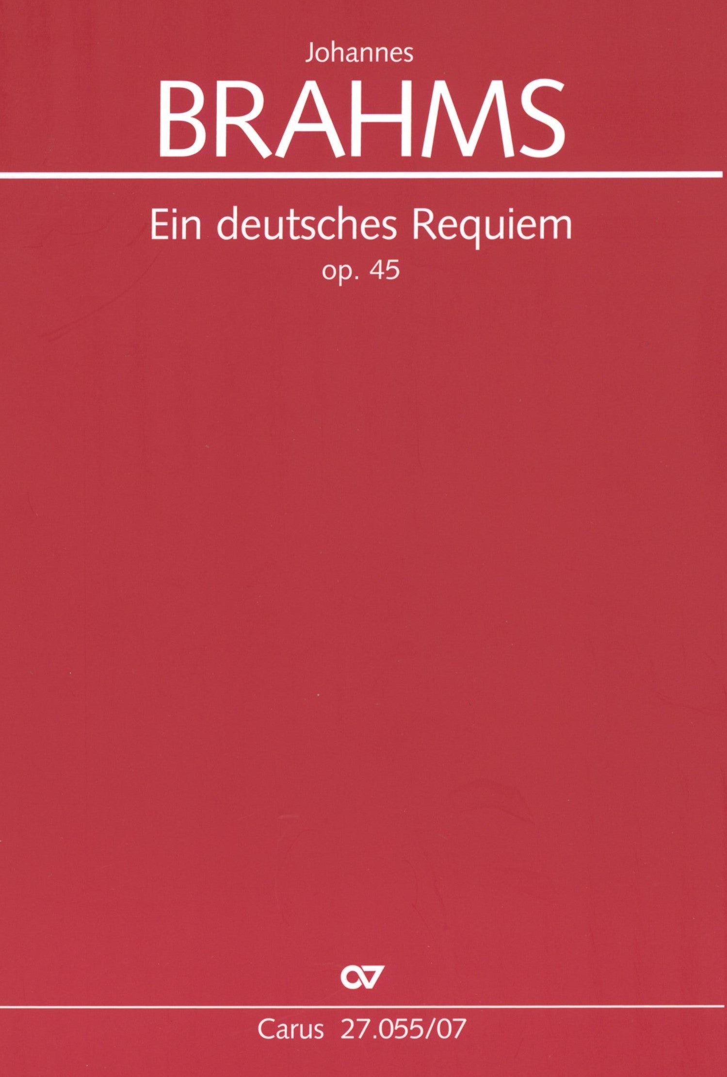 Brahms: Ein deutsches Requiem, Op. 45 – Ficks Music