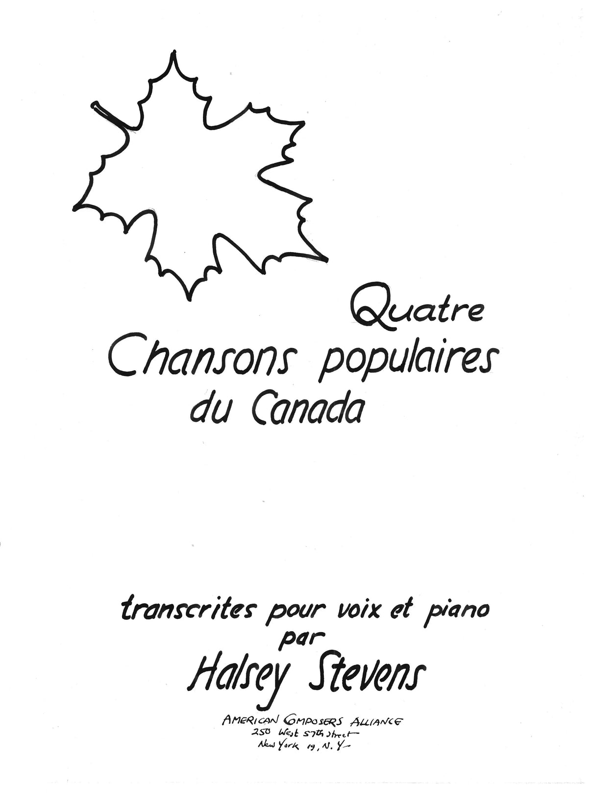 Stevens: Quatre Chansons Populaires du Canade