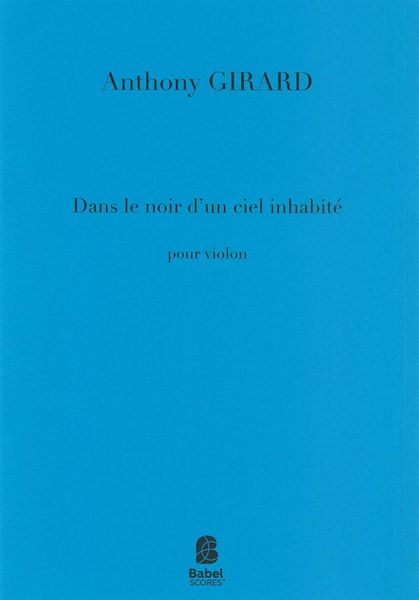 Girard: Dans le noir d'un ciel inhabité