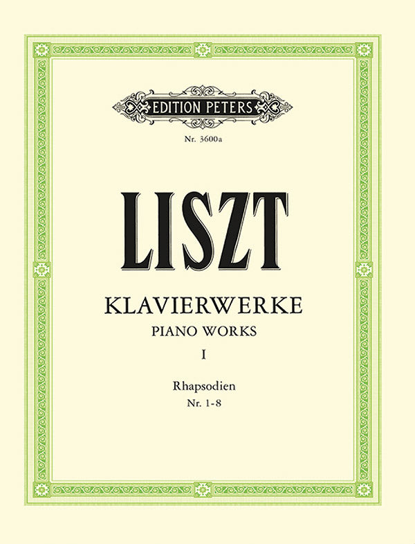 Liszt: Piano Works - Volume 1 (Hungarian Rhapsodies Nos. 1-8)