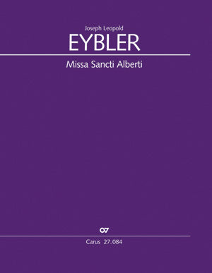 Eybler: Missa Sancti Alberti