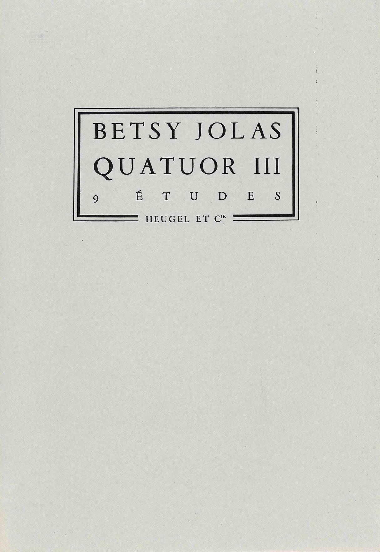 Jolas: String Quartet No. 3