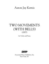 Kernis: Two Movements (with Bells)