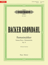 Backer Grøndahl: Fantasistykker (Fantasy Pieces), Op. 36