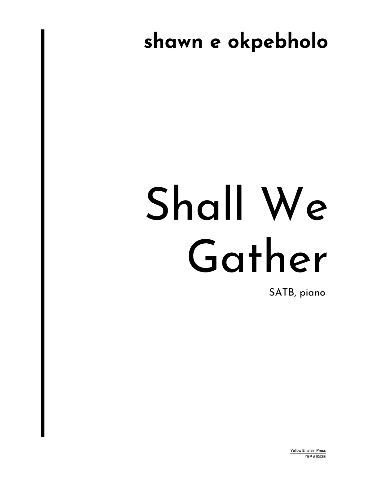 Okpebholo: Shall We Gather