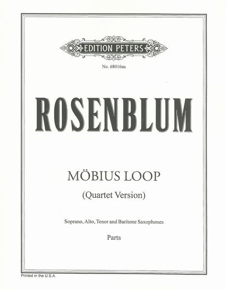 Rosenblum: Mobius Loop (Version for Saxophone Quartet)