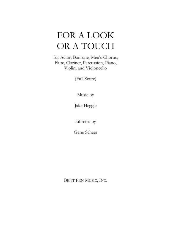 Heggie: For a Look or a Touch (Choral Version)