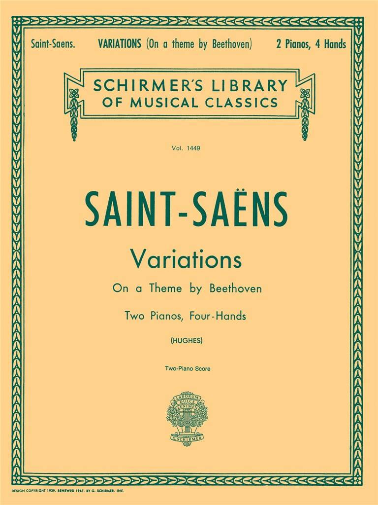 Saint-Saëns: Variations on a Theme by Beethoven, Op. 35