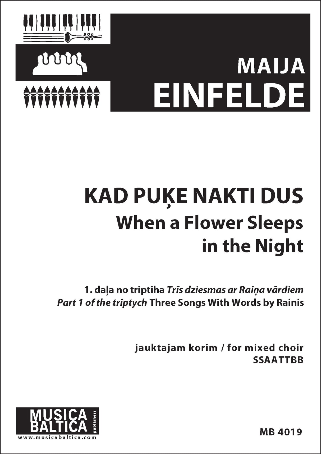 Einfelde: Kad puke nakti dus (When a Flower Sleeps in the Night)