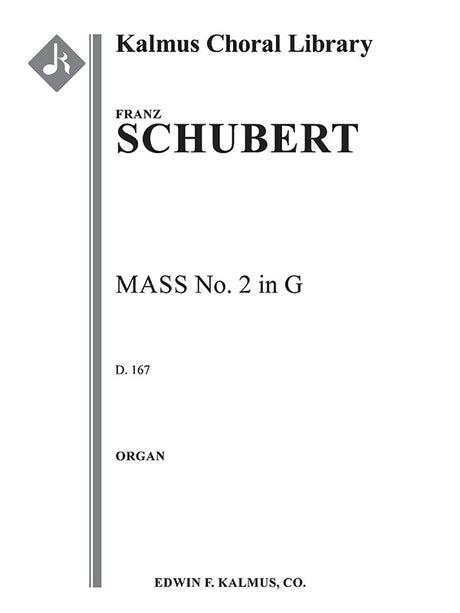 Schubert: Mass No. 2 in G Major, D 167