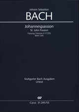 Bach: St. John Passion, BWV 245 (1725 Version)