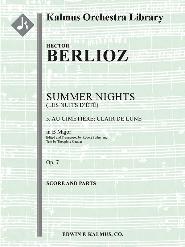 Berlioz: Au Cimitiere - Clair de lune, Op. 7, No. 5 (transposed in B Major)