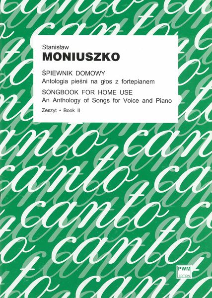 Moniuszko: Songbook for Home Use - Volume 2