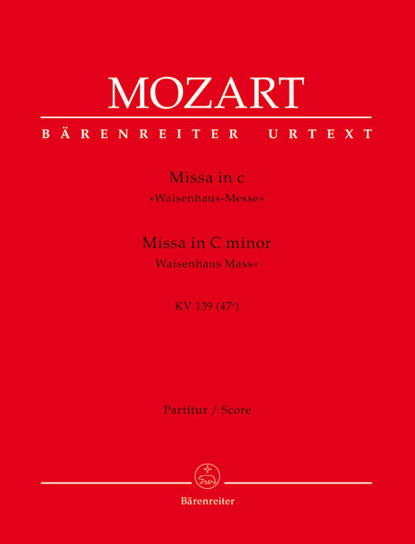 Mozart: Missa in C Minor, K. 139 (47a)
