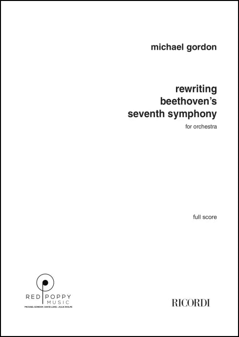 Gordon: Rewriting Beethoven's Seventh Symphony