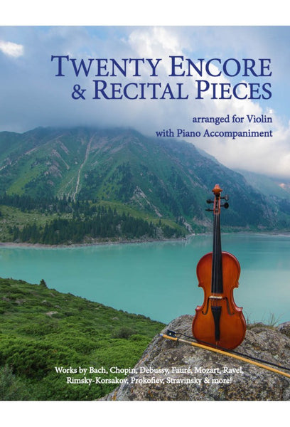 20 Encore & Recital Pieces (arr. for violin and piano) – Ficks Music