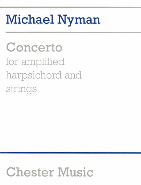 Nyman: Concerto for Amplified Harpsichord and Strings