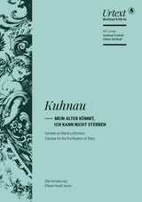 Kuhnau: Mein Alter kömmt, ich kann nicht sterben